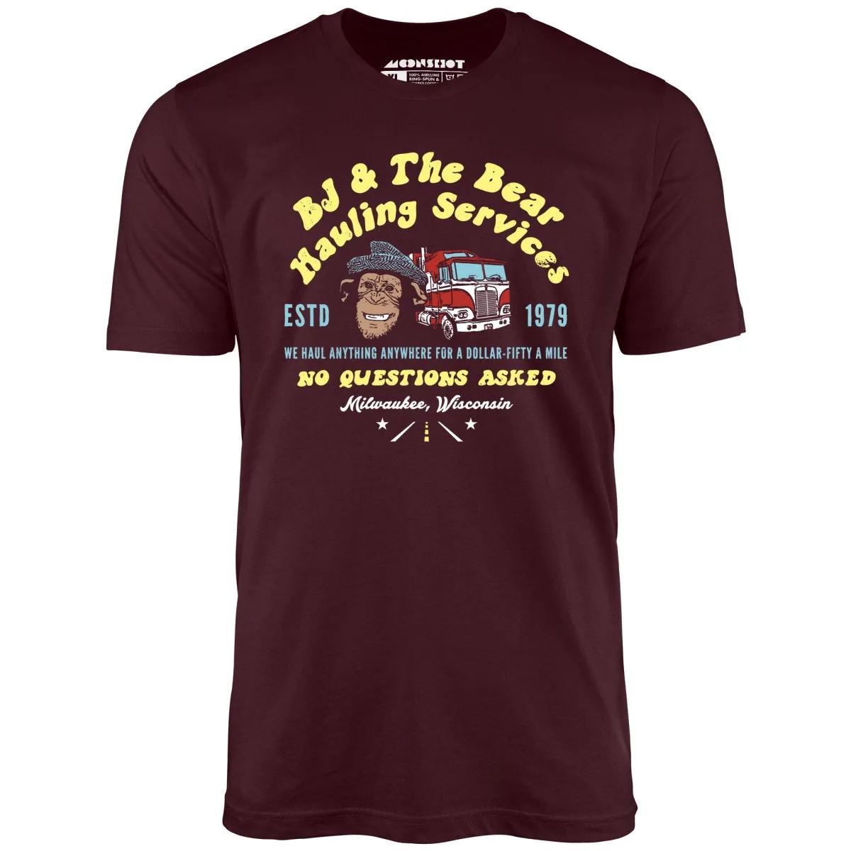 BJ & The Bear Hauling Services - Unisex T-Shirt