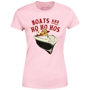 Boats and Ho Ho Hos - Women's T-Shirt