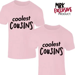 Coolest Cousins Matching Pink Tees (MRK X)