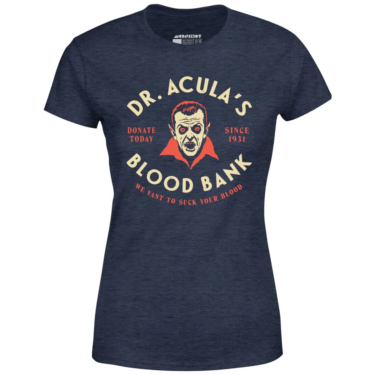 Dr. Acula's Blood Bank - Women's T-Shirt