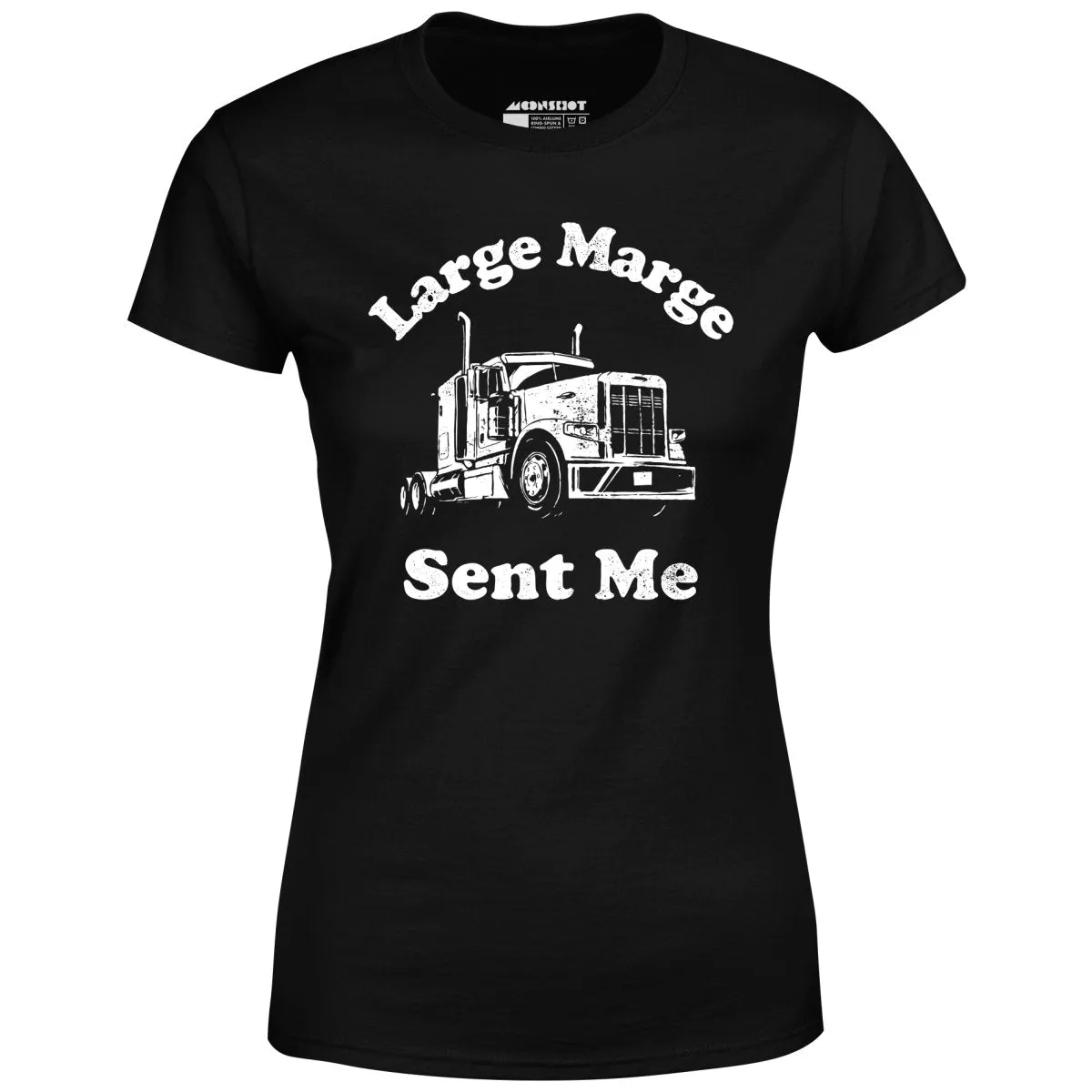 Large Marge Sent Me - Women's T-Shirt