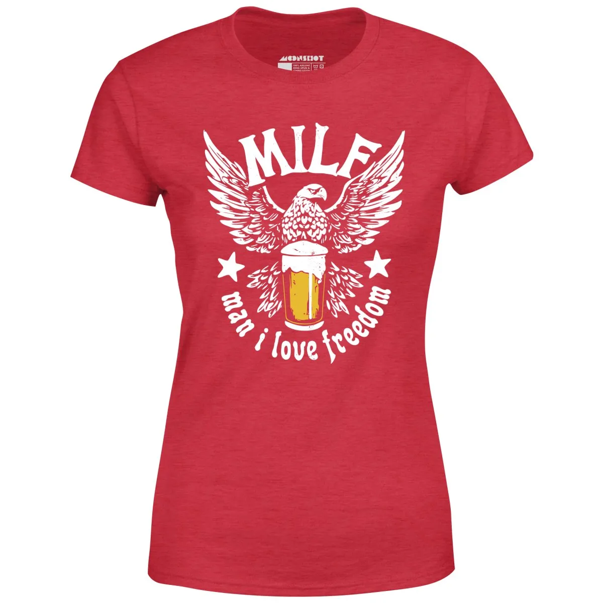 MILF Man I Love Freedom - Women's T-Shirt