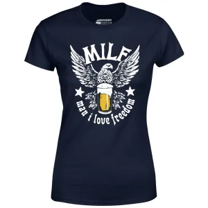 MILF Man I Love Freedom - Women's T-Shirt