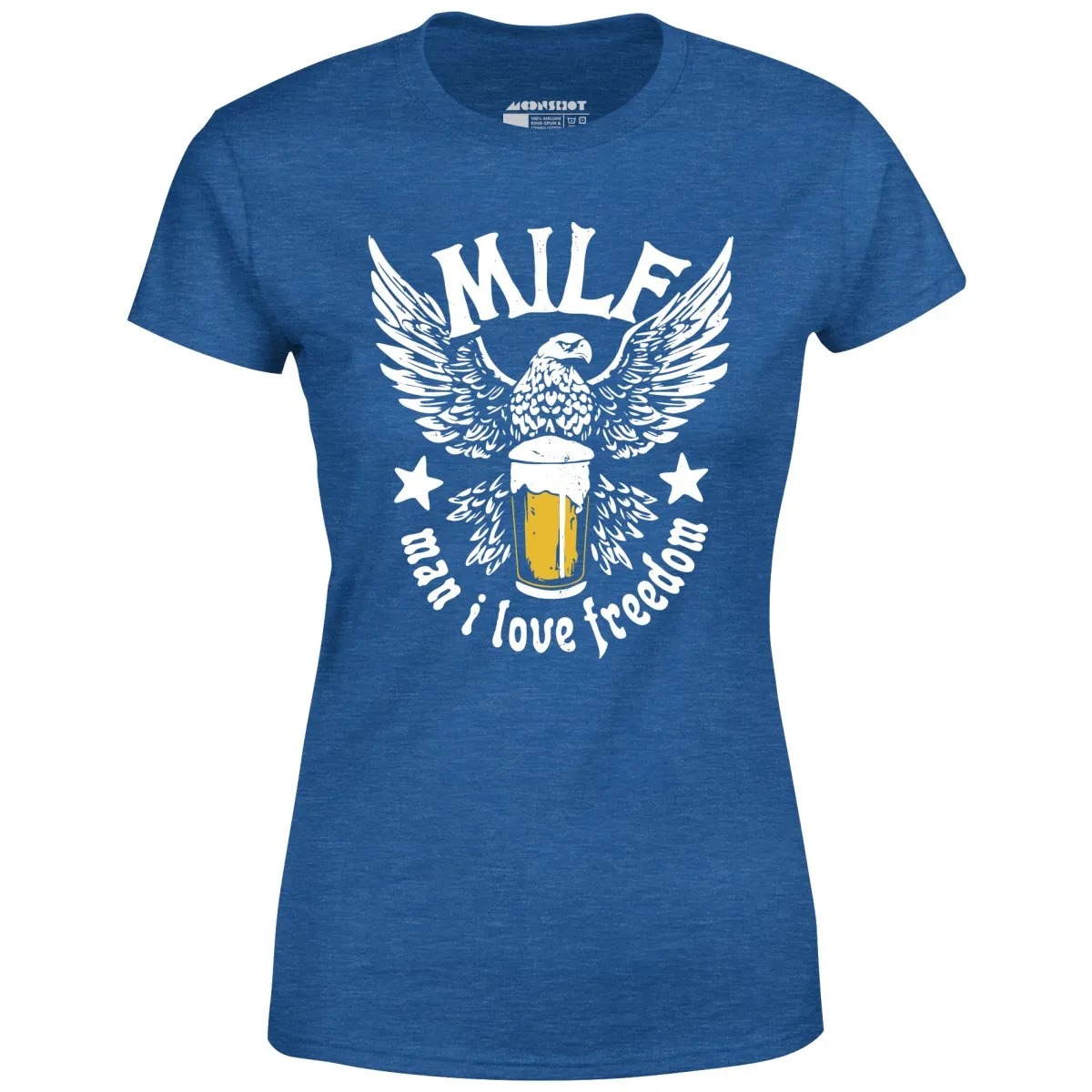 MILF Man I Love Freedom - Women's T-Shirt