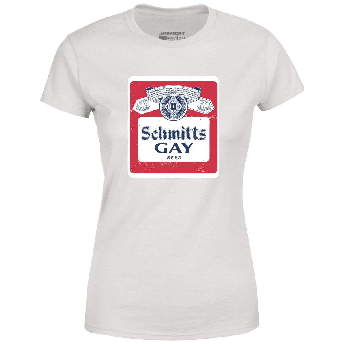 Schmitts Gay Beer - Women's T-Shirt