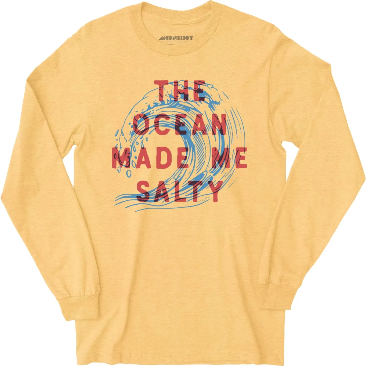 The Ocean Made Me Salty - Long Sleeve T-Shirt