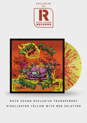 This Place Sucks Ass: Limited 'Highlighter' Yellow w/ Red Splatter Vinyl EP